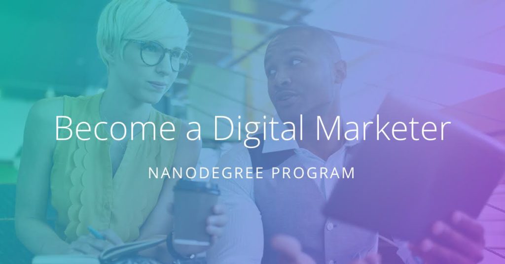 Udacity Digital Marketing Nanodegree program